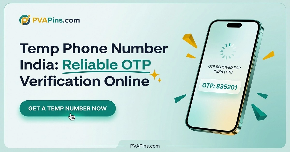 Temporary Phone Number India: Verify Accounts Privately